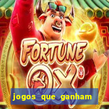 jogos que ganham dinheiro de verdade gratis